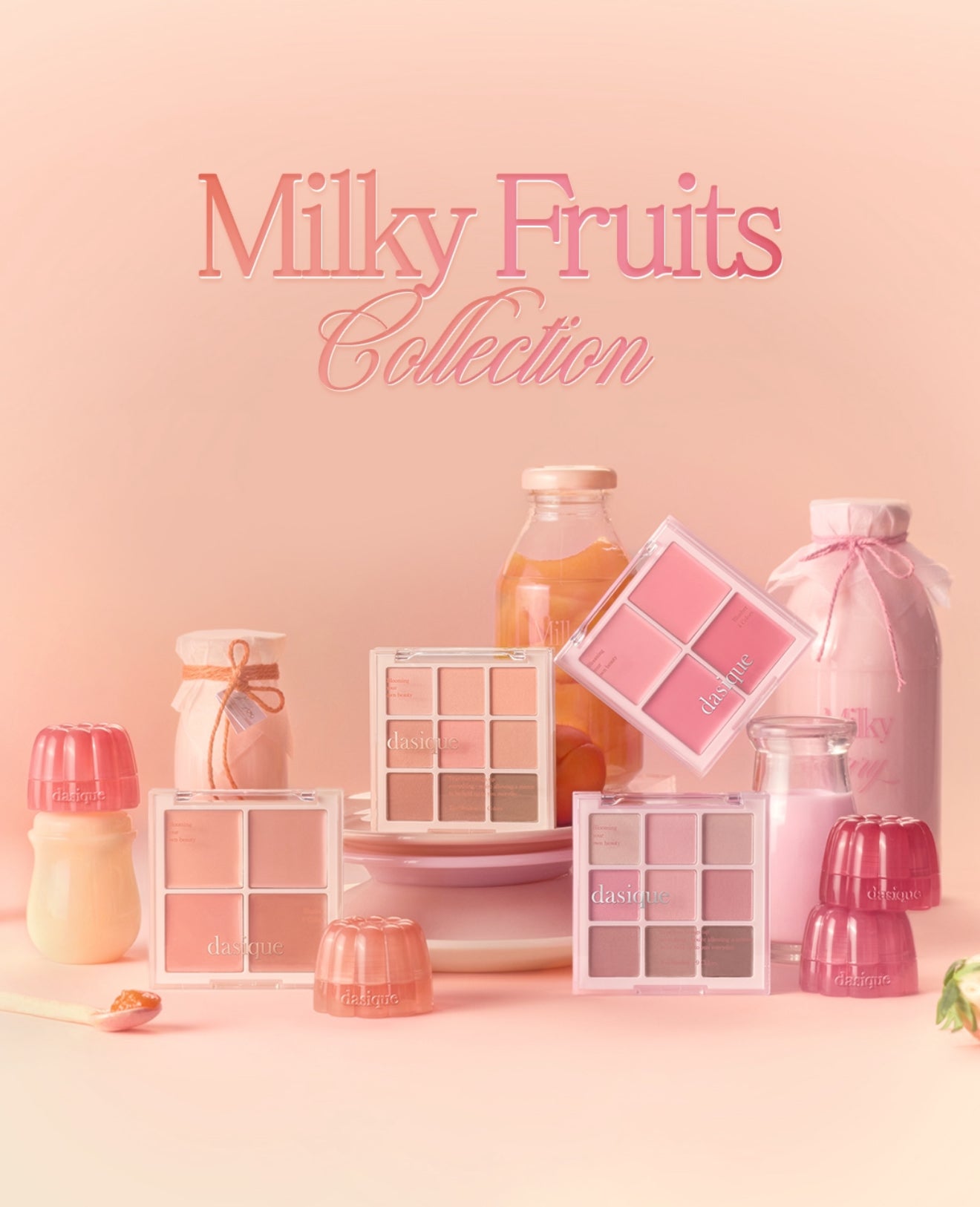 DASIQUE 🌟Milky Fruits Collection